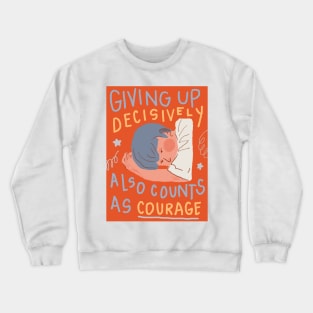 On Letting Go Crewneck Sweatshirt